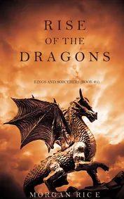 Cover of Rise of the Dragons (Kings and Sorcerers--Book 1)