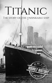 Book cover for Titanic by Hourly History