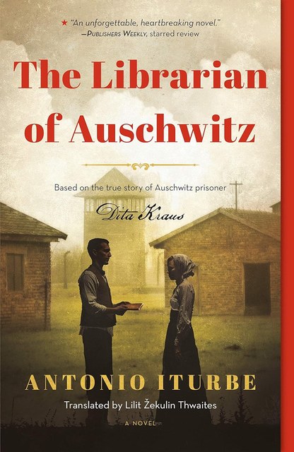 Cover of The Librarian of Auschwitz by Antonio Iturbe