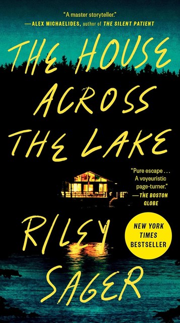 Cover of The House Across the Lake by Riley Sager
