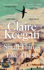 Cover of Small things like these by Claire Keegan